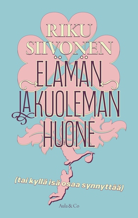 Elämän ja kuoleman huone (tai kyllä isä osaa sy