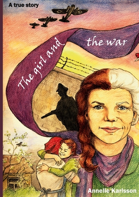 The girl and the war: A true story (e-bok) av A