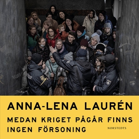 Medan kriget pågår finns ingen försoning : text