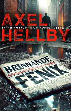 Brinnande Fenix (e-bok) av Axel Hellby