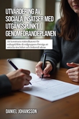 Utvärdering av sociala insatser med utgångspunkt i genomförandeplanen