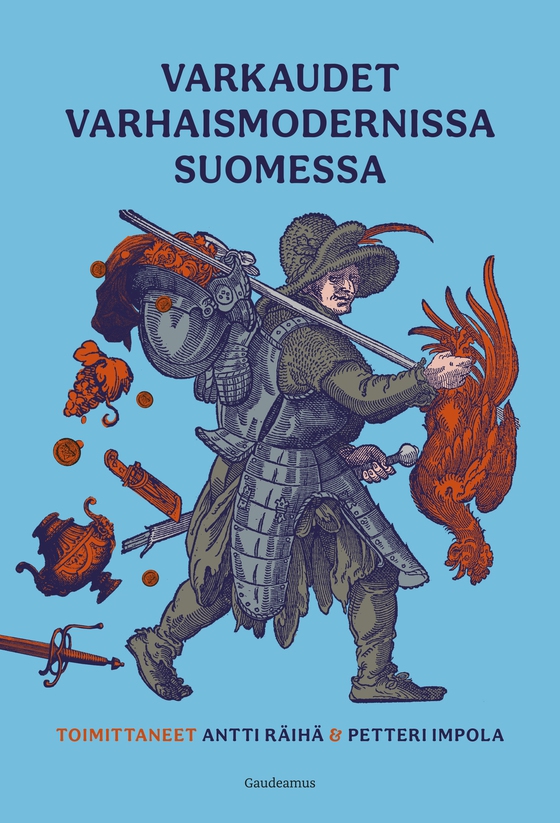 Varkaudet varhaismodernissa Suomessa