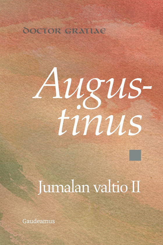 Jumalan valtio II