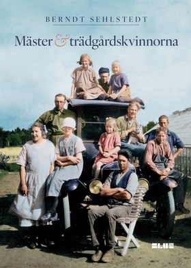 Mäster och trädgårdskvinnorna (e-bok) av Berndt