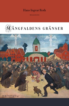 Mångfaldens gränser (e-bok) av Hans Ingvar Roth