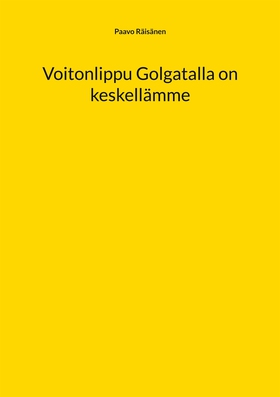Voitonlippu Golgatalla on keskellämme (e-bok) a