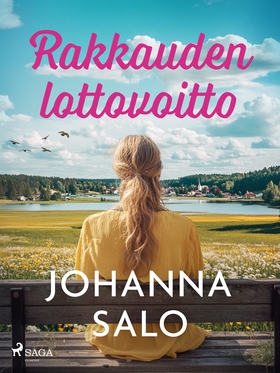 Rakkauden lottovoitto (e-bok) av Johanna Salo