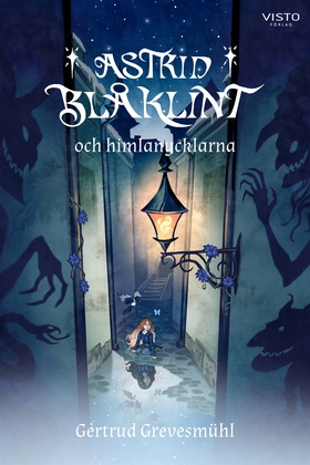 Astrid Blåklint och himlanycklarna (e-bok) av G