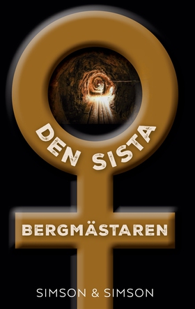 Den sista Bergmästaren (e-bok) av Anette & Dani