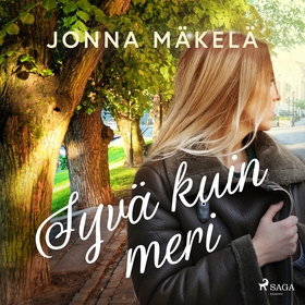 Syvä kuin meri (ljudbok) av Jonna Mäkelä
