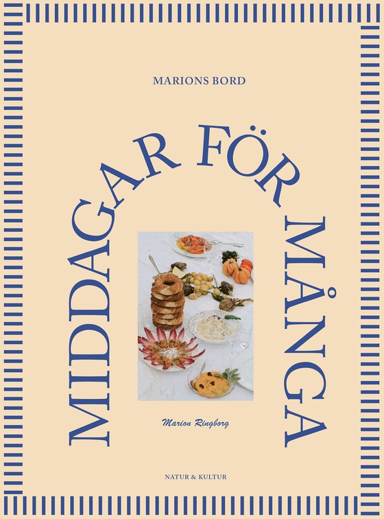 Marions bord : Middagar för många