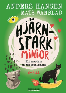 Hjärnstark minior : bli smartare än din egen hj