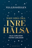 Nya livsstegen : 12 steg till inre hälsa