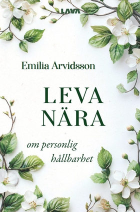 Leva nära – om personlig hållbarhet (e-bok) av