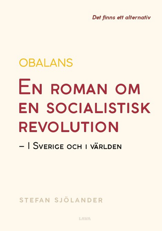 Obalans : en roman om en socialistisk revolution – i Sverige och i världen
