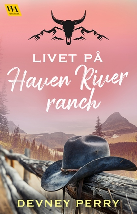 Livet på Haven River Ranch (e-bok) av Devney Pe