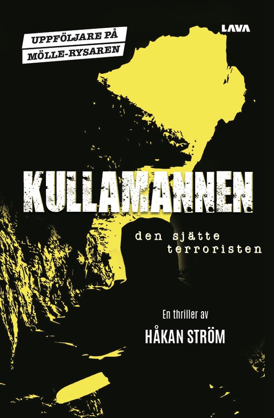 Kullamannen : den sjätte terroristen
