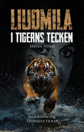 Liudmila : I tigerns tecken (e-bok) av Stefan H