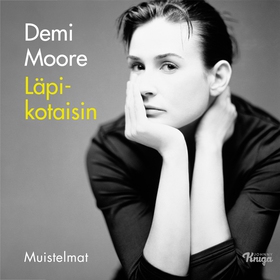 Läpikotaisin (ljudbok) av Demi Moore