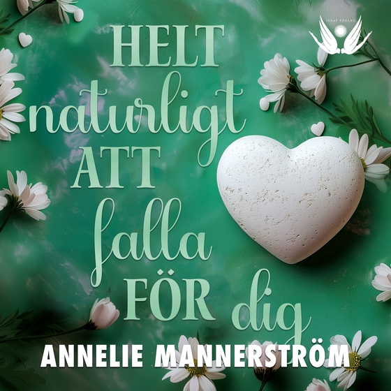 Helt naturligt att falla för dig