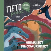 Tietopalat: Hirmuiset dinosaurukset