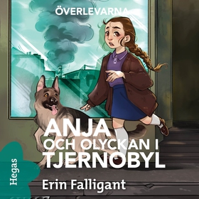 Anja och olyckan i Tjernobyl (ljudbok) av Erin 