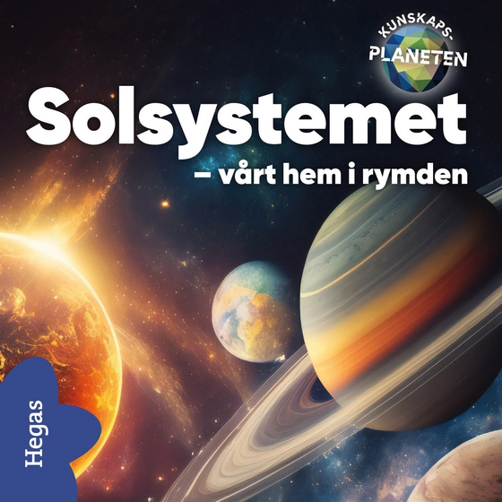 Solsystemet – vårt hem i rymden