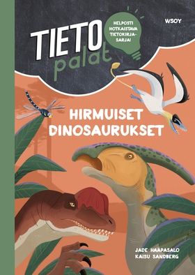 Tietopalat: Hirmuiset dinosaurukset (e-bok) av