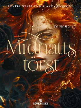 Midnattstörst (e-bok) av Lovisa Wistrand, Åke Q