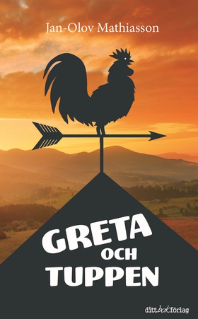 Greta och tuppen (e-bok) av Jan-Olov Mathiasson