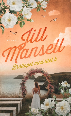 Bröllopet med litet b (e-bok) av Jill Mansell