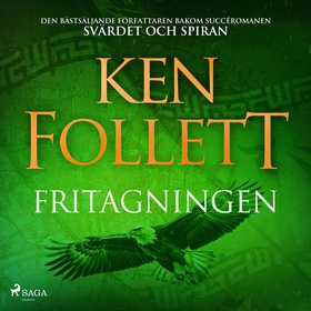Fritagningen (ljudbok) av Ken Follett