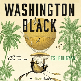 Washington Black (ljudbok) av Esi Edugyan