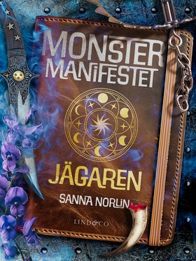 Monstermanifestet. Jägaren (e-bok) av Sanna Nor
