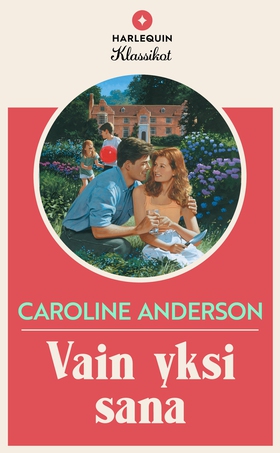 Vain yksi sana (e-bok) av Caroline Anderson