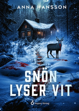 Snön lyser vit (e-bok) av Anna Hansson