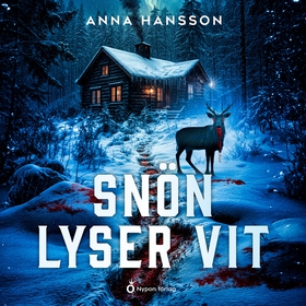 Snön lyser vit (ljudbok) av Anna Hansson