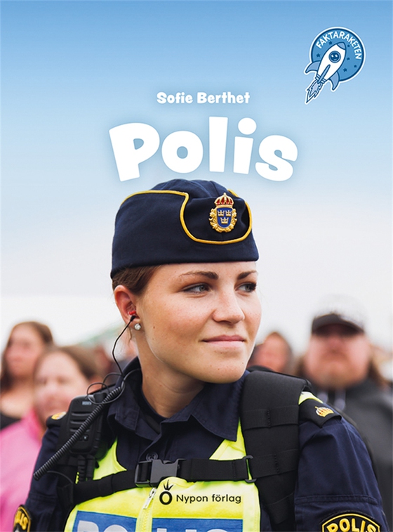 Faktaraketen - Polis (e-bok) av Sofie Berthet