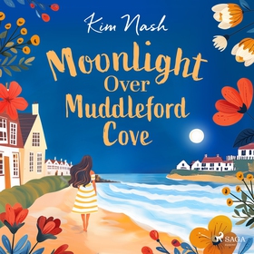 Moonlight Over Muddleford Cove (ljudbok) av Kim