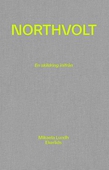 Northvolt - en skildring inifrån