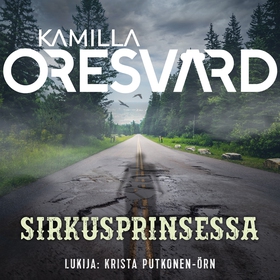 Sirkusprinsessa (ljudbok) av Kamilla Oresvärd