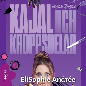Kajal och kroppsdelar (ljudbok) av EliSophie An