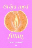 Gråta med fittan