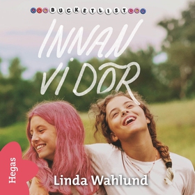 Innan vi dör (ljudbok) av Linda Wahlund