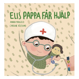 Elis pappa får hjälp (e-bok) av Annika Mangold