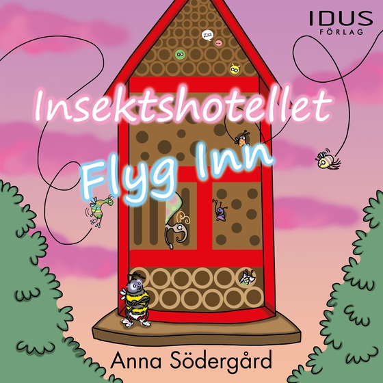 Insektshotellet Flyg Inn