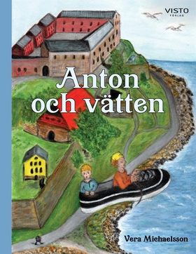 Anton och vätten (e-bok) av Vera Michaelsson