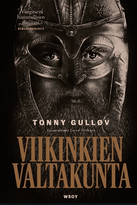 Viikinkien valtakunta (e-bok) av Tonny Gulløv