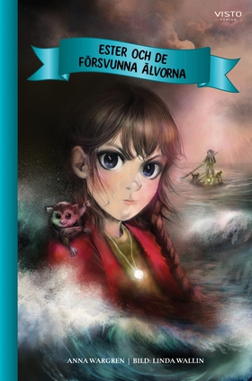 Ester och de försvunna älvorna (e-bok) av Anna
