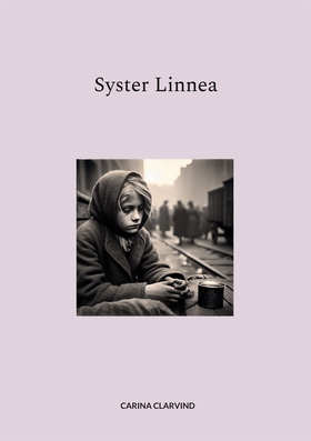 Syster Linnea (e-bok) av Carina Clarvind